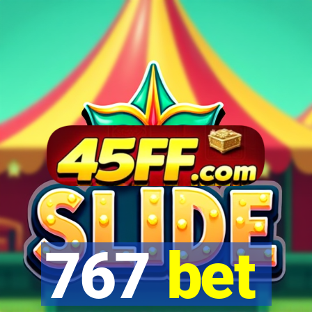 767 bet